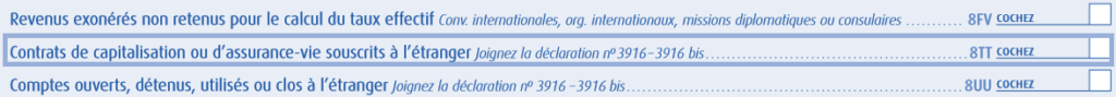 Contrats de capitalisation ou d’assurance-vie souscrits à l’étranger.